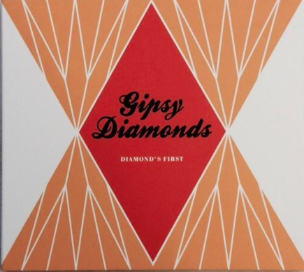 gypsy diamonds first