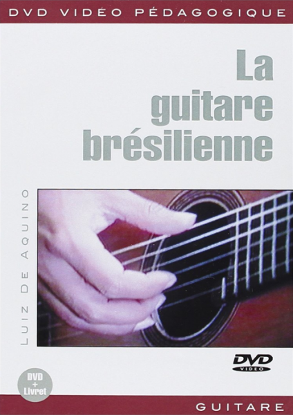 Guitare Brésilienne - Luiz de Aquino DVD