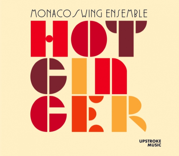 Monaco Swing Ensemble: HOT GINGER