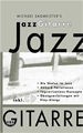 Michael Sagmeister"s Jazzgitarre , m. CD-Audio